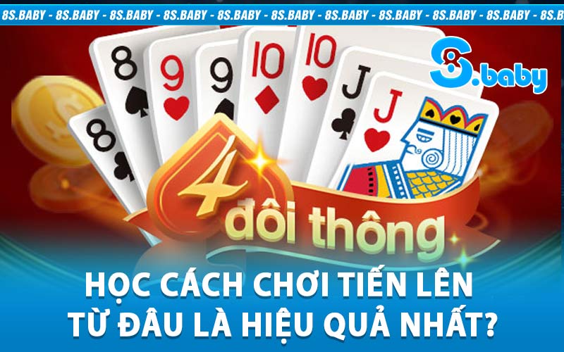 Cách Chơi Tiến Lên